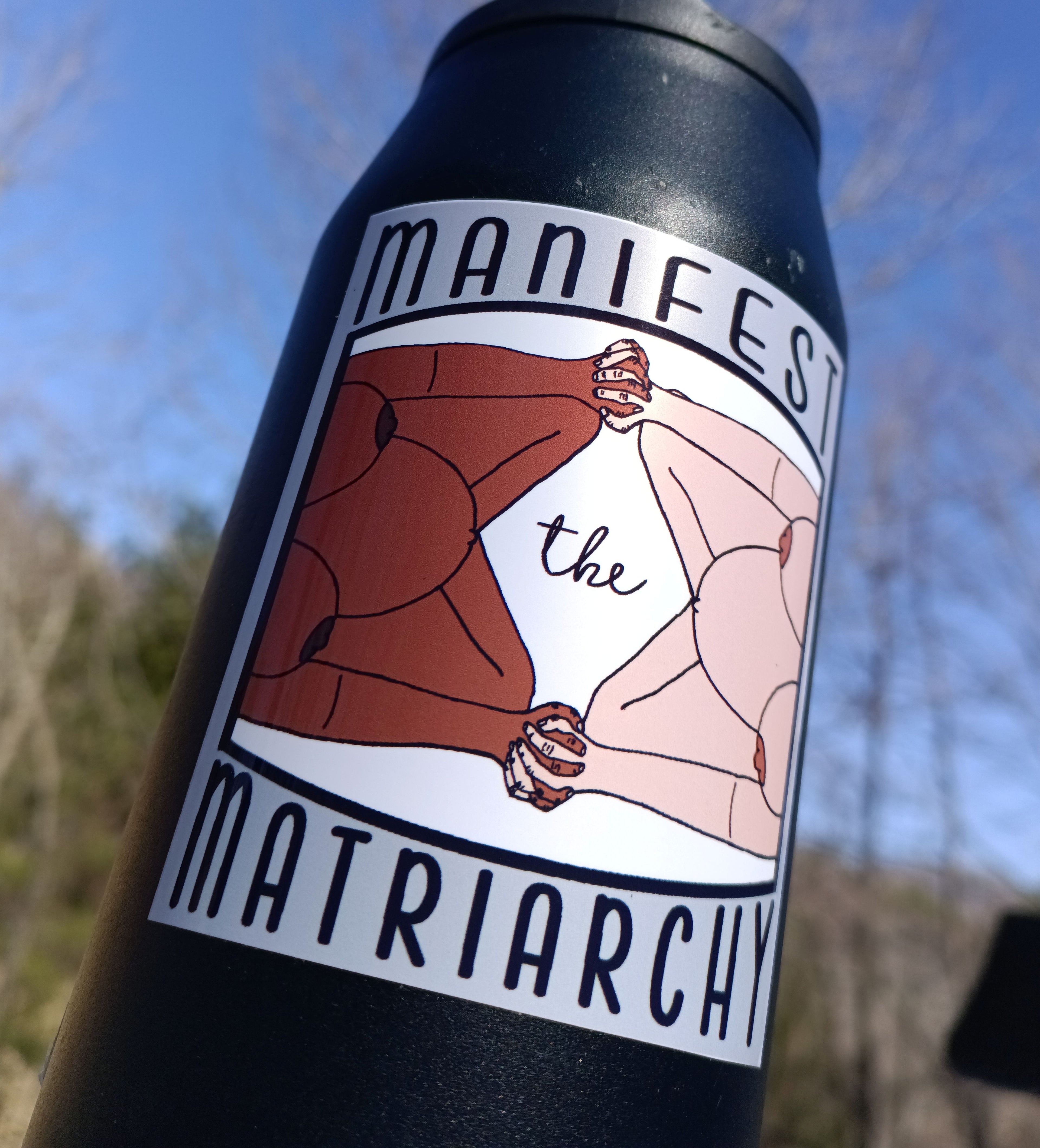 Manifest the Matriarchy